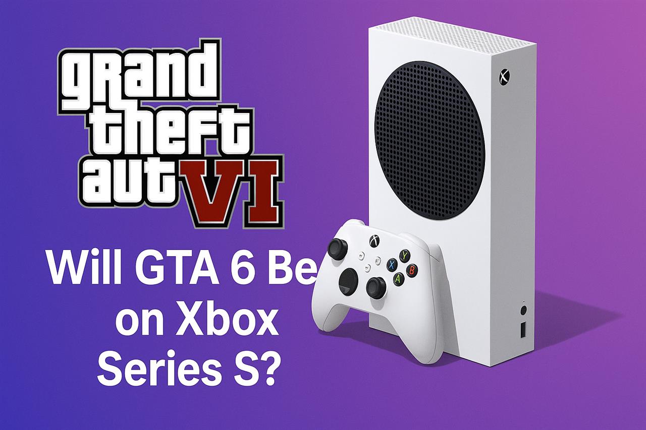 Will gta 6 be on xbox series s?